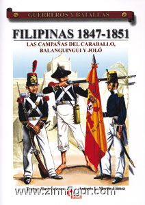 Gomez, A. L. M.: Filipinas 1847-1851. Las Campanas des Caraballo, Balaguingui y Joló 