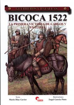 Pinto, Á./Gavier, M. D.: Bicoca 1522. La primera victoria de Carlos V en Italie 