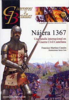 Canales, F. M./Juta, J. (Ill.): Najera 1367. Una batalla internacional en la Guerra Civil Castellana 
