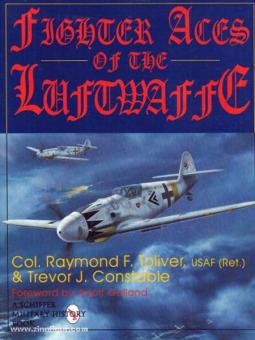 Toliver, R.F./Constable, T.J.: Fighter Aces of the Luftwaffe 
