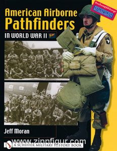 Moran, J.: American Airborne Pathfinders in World War II 