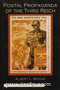 Moore, A. L.: Postal Propaganda of the Third Reich 