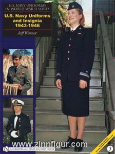 Warner, J.: U.S. Navy Uniforms and Insignia 1943-1946 