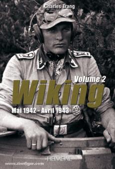 Trang, C.: Wiking. Band 2: Mai 1942-avril 1943 