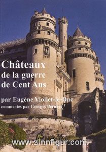 Viollet-le-Duc, E.: Châteaux de la guerre de Cent Ans 