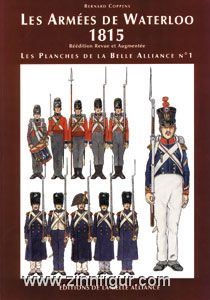 Coppens, B.: Les Armées de Waterloo 1815 
