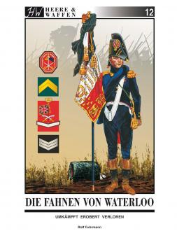 Fuhrmann, Rolf: Die Fahnen von Waterloo 