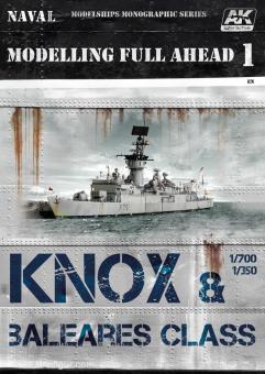 Modelling Full Ahead. Heft 1: Knox & Baleares Class 