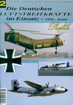 Lang, Gerhard: Die Deutschen Luftstreitkräfte im Einsatz - 1956 - heute 