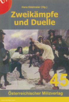 Edelmaier, Hans: Zweikämpfe und Duelle 