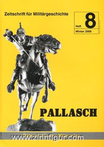 Pallasch. Zeitschrift für Militärgeschichte. Heft 8 