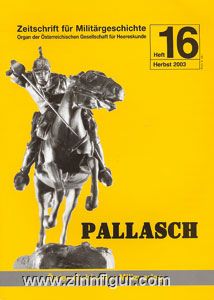 Pallasch. Zeitschrift für Militärgeschichte. Heft 16 
