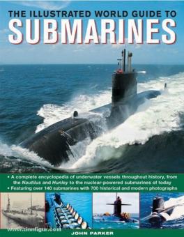 Parker, J.: The illustrated World Guide to Submarines 