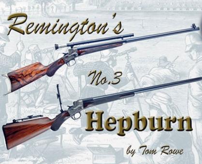 Rowe, T.: Remington's No. 3 Hepburn 