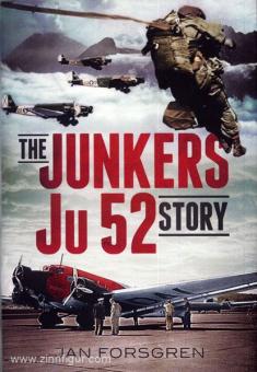 Forsgren, J.: The Junkers Ju 52 Story 