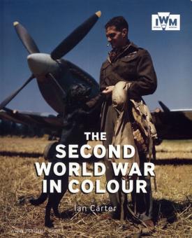 Carter, I.: The Second World War in Colour 