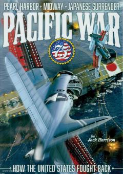 Harrison, Jack: Pacific War. Pearl Harbor - Midway - Japanese Surrender 