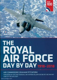 Pitchfork, Graham: The Royal Air Force Day by Day 1918-2018 