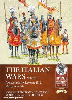 Alberici, Vincenzo/Predonzani, Massimo: The Italian Wars. Band 2: Agnadello 1509, Ravenna 1512, Marignano 1515 