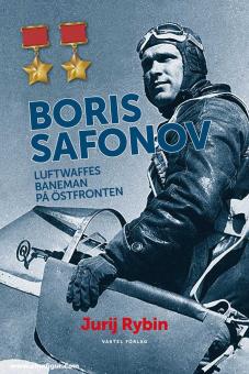 Rubi, Jurij: Boris Safonov. Luftwaffes baneman på östfronten 