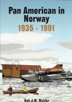 Mulder, Rob S. M.: Pan American in Norway 1935-1991 