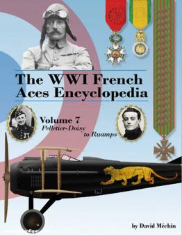 Méchin, David: The WWI French Aces Encyclopedia. Band 7: Pelletier-Doisy to Ruamp 