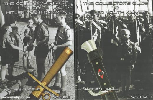 Hogle, Nathgan: The Collectors Guide to Hitler Youth Knives. 2 Volumes 
