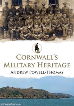 Powell-Thomas, Andrew: Cornwall's Military Heritage 