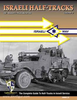 Manasherob, R.: Israeli Half Tracks. The Complete Guide to Half Tracks in Israeli Service. Band 2 