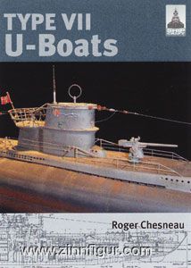 Chesneau, R.: Type VII U-Boats 