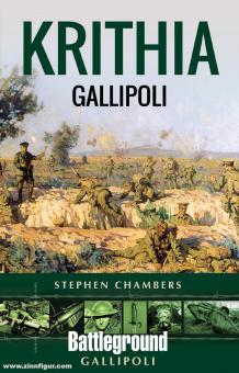 Chambers, Stephen: Krithia. Gallipoli 