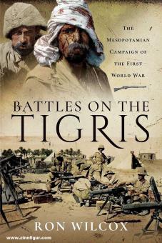 Wilcox, Ron: Battles on the Tigris 