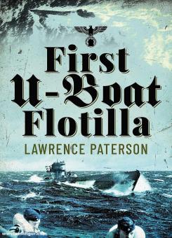 Paterson, Lawrence: First U-Boat Flotilla 