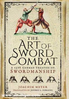 Meyer, Joachim: The Art of Sword Combat 