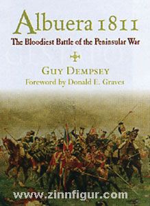 Dempsey, G.: Albuera 1811. The Bloodiest Battle of the Peninsular War 