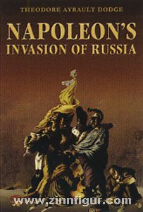 Ayrault, T.: Napoleon's Invasion of Russia 
