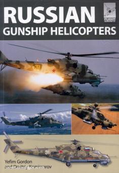 Gordon, Y./Kommissarov, D.: Russian Gunship Helicopters 