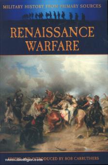 Carruthers, B. (Hrsg.): Renaissance Warfare 