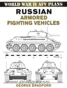 Bradford, G.: Russian Armored Fighting Vehicles 