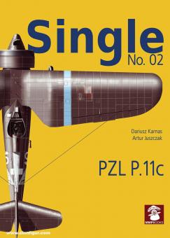 Juszczak, Artur/Karnas, Dariusz: Single. Issue 2: Pzl P.11c 