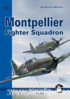 Belcarz, B.: Montpellier Fighter Squadron 