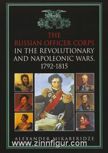 Mikaberidze, A.: The Russian Officers Corps in the Revolutionary and Napoleonic Wars, 1792-1815 