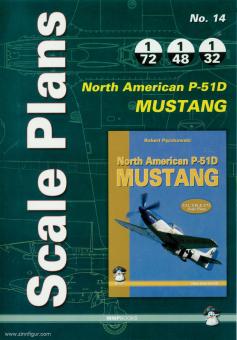 Peczkowski, Robert: Scale Plans. No. 14. North American P-51D Mustang 