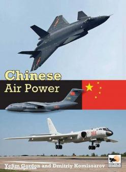 Gordon, Yefim/Komissarov, Dimitri: Chinese Air Power 