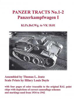 Jenty, Thomas L./Doyle, Hilary L. (Illustr.): Panzer Tracts No. 1-2. Panzerkampfwagen I. Kl.Pz.Bef.Wg. to VK 18.01 