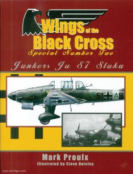 Proulx, Mark: Wings of the Black Cross. Special Number 2: Junkers Ju 87 Stuka 
