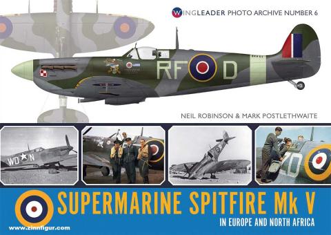 Robinson, Neil/Postlethwaite, Mark: Supermarine Spitfire Mk V in Europe and North Africa 
