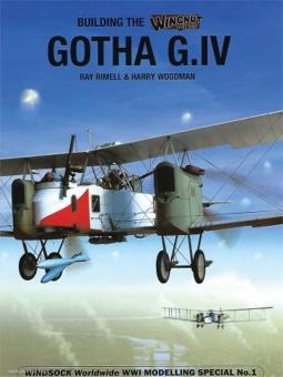 Rimell, Ray: Building the Wingnut Wings Gotha G.IV 