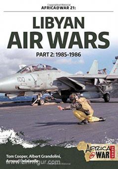 Cooper, T./Grandolini, A./Delalande, A.: Libyan Air Wars. Teil 2: 1985-86 