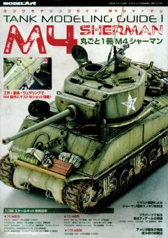 Tank Modelling Guide. Volume 1: M4 Sherman 